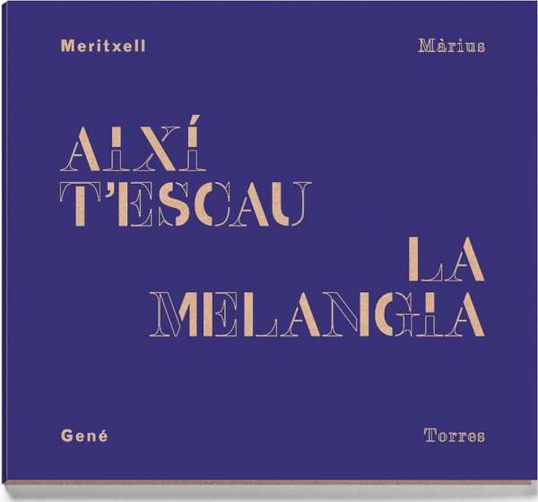 Així t'escau la melangia